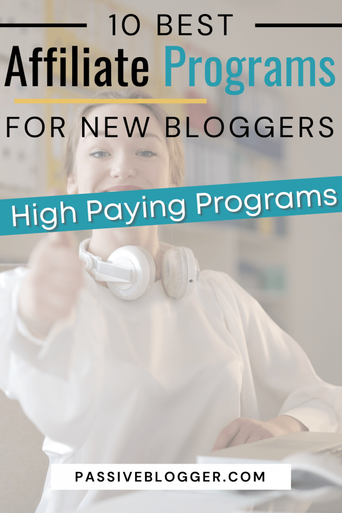 Affiliate Programs for New Bloggers