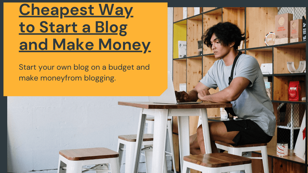 Start A Blog on A Budget